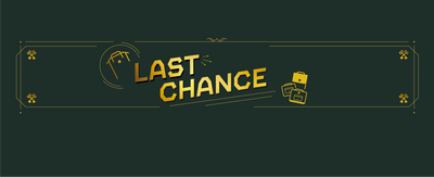 Last Chance - yellow